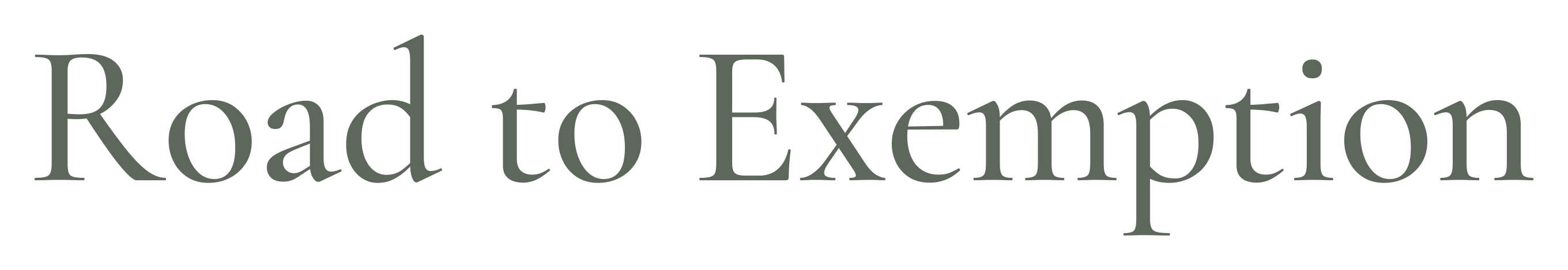 Road to Exemption
